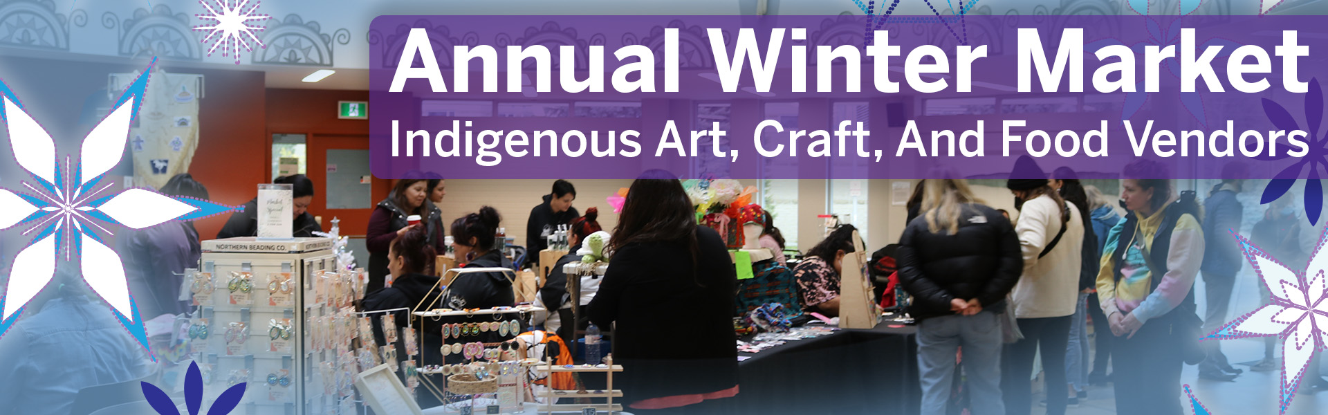 December 2, 2023 Annual Winter Market Indigenous Art, Craft, And Food Vendors